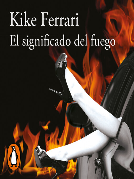 Title details for El significado del fuego by Kike Ferrari - Available